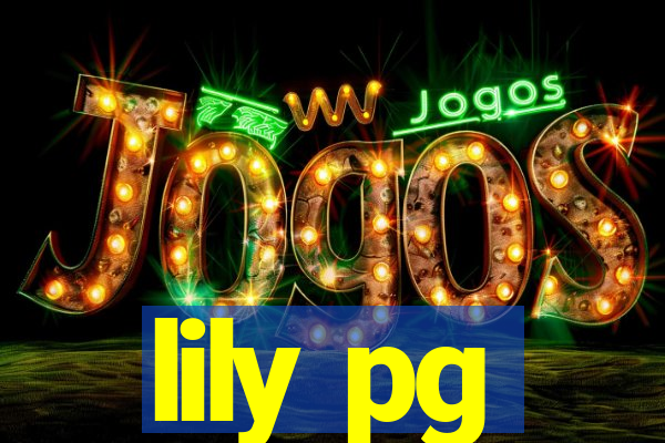 lily pg-bet